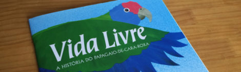 A história do papagaio-de-cara-roxa